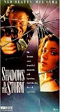 Shadows in the Storm (uncut)